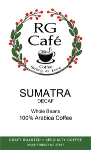 Sumatra Decaf: Dark Roast